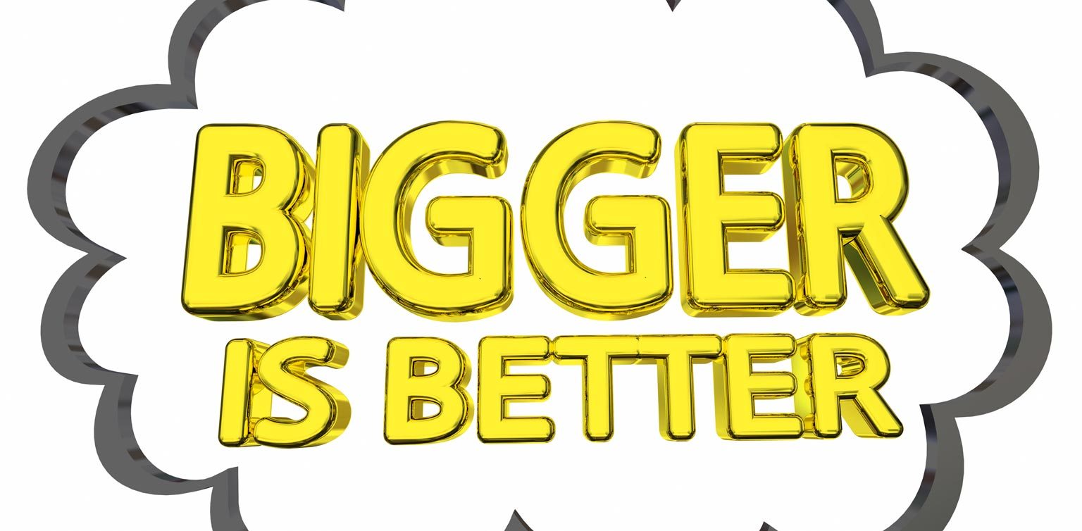 A speech bubble with the words ‘bigger is better’ in gold, isolated on white
