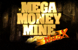 MEGA MONEY MINE